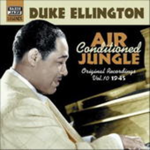 Duke Ellington – Air Conditioned Jungle