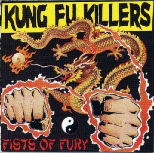 Kung Fu Killers – Fists Of Fury