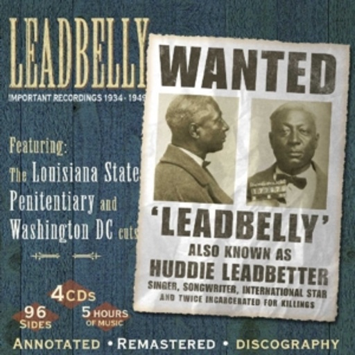 Leadbelly – Important Recordings 1934-49