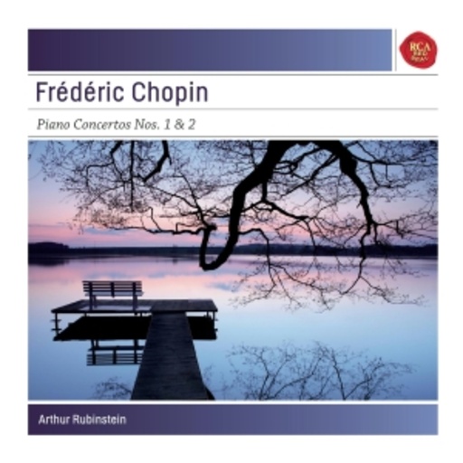 Arthur Rubinstein – Piano Concertos 1 & 2