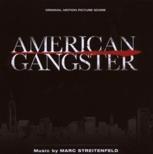 Marc Streitenfeld – American Gangster