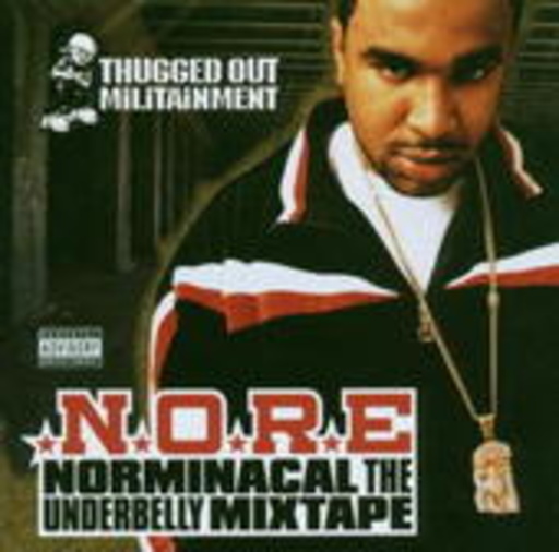 N.O.R.E. – Morminical The Underbelly Mixtape