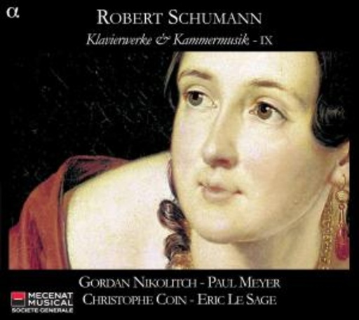 Gordan Nikolitch/Paul Meyer/Christophe Coin/Eric Le Sage – Klavierwerke & Kammermusik IX