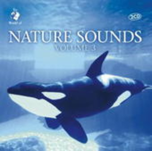Diverse – The World Of Nature Sounds Vol. 3