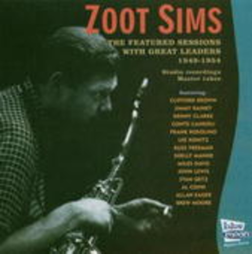 Zoot Sims – The Featured Sessions With Great Leaders