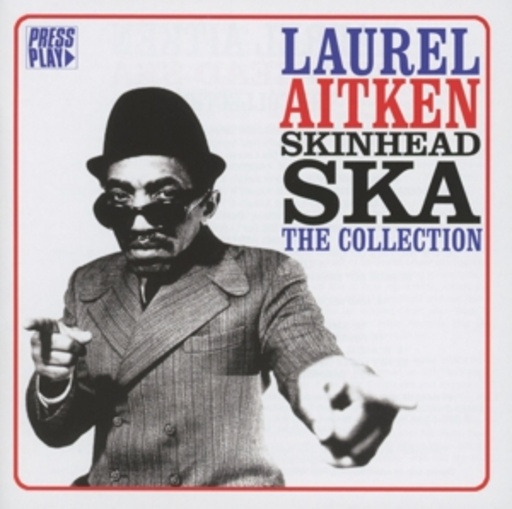 Laurel Aitken – Skinhead Ska