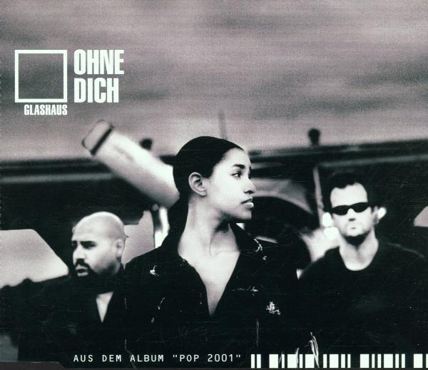 Glashaus – Ohne Dich