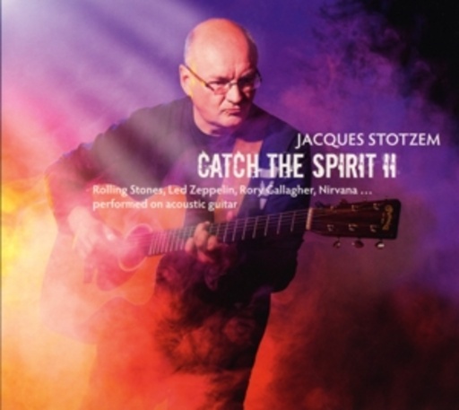 Jacques Stotzem – Catch The Spirit II