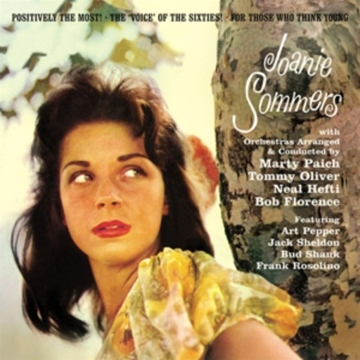 Joanie Sommers – Positively The Most!/The Voice Of The Sixties/For Those Who Think Young