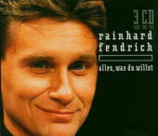 Rainhard Fendrich – Alles, was Du willst: 1986-93