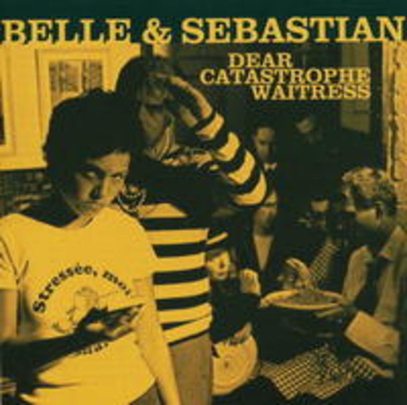 Erfolgreich bei Sanctuary: "Dear Catastrophe Waitress" von Belle & Sebastian