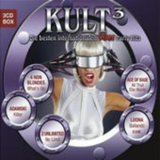 Kult 3 – Die besten internationalen 90er Party Hits