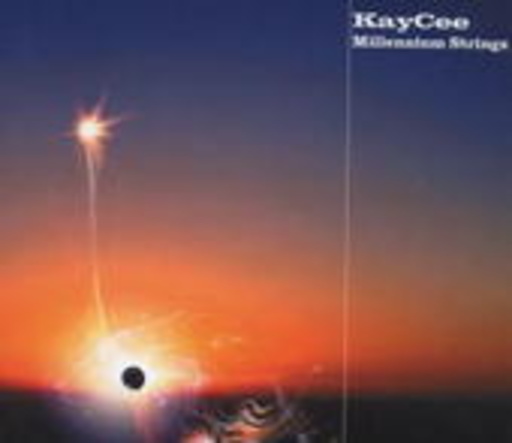 Kay Cee – Millenium Stringz