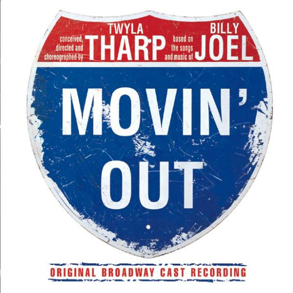 Billy Joel/Twyla Tharp – Movin' Out (Original Cast Recording)