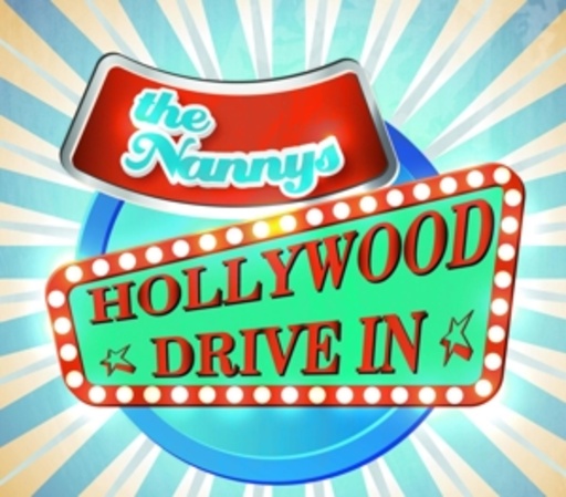 The Nannys – Hollywood Drive In