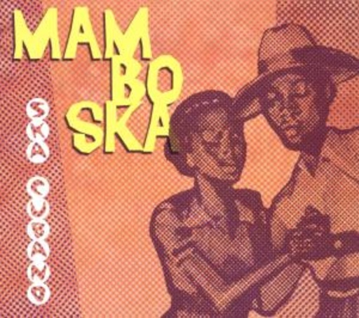 Ska Cubano – Mambo Ska