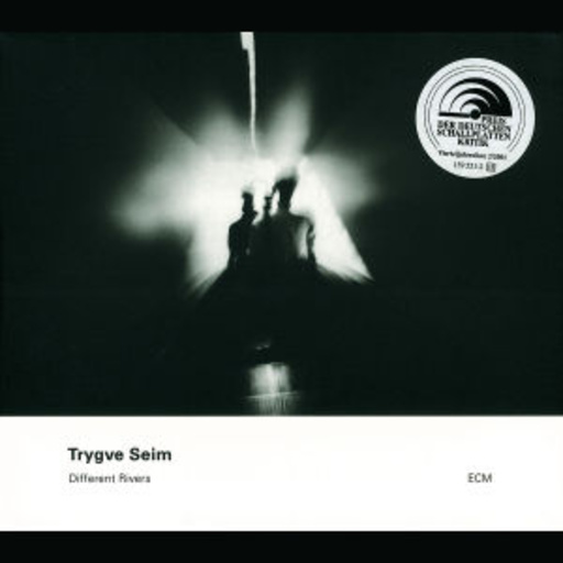 Trygve Seim – Different Rivers