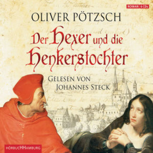Johannes Steck – Der Hexer und die Henkerstochter