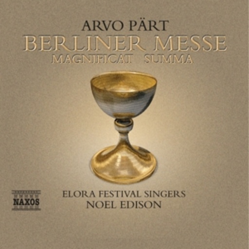 Noel Edison/Elora Festival Singers – Berliner Messe