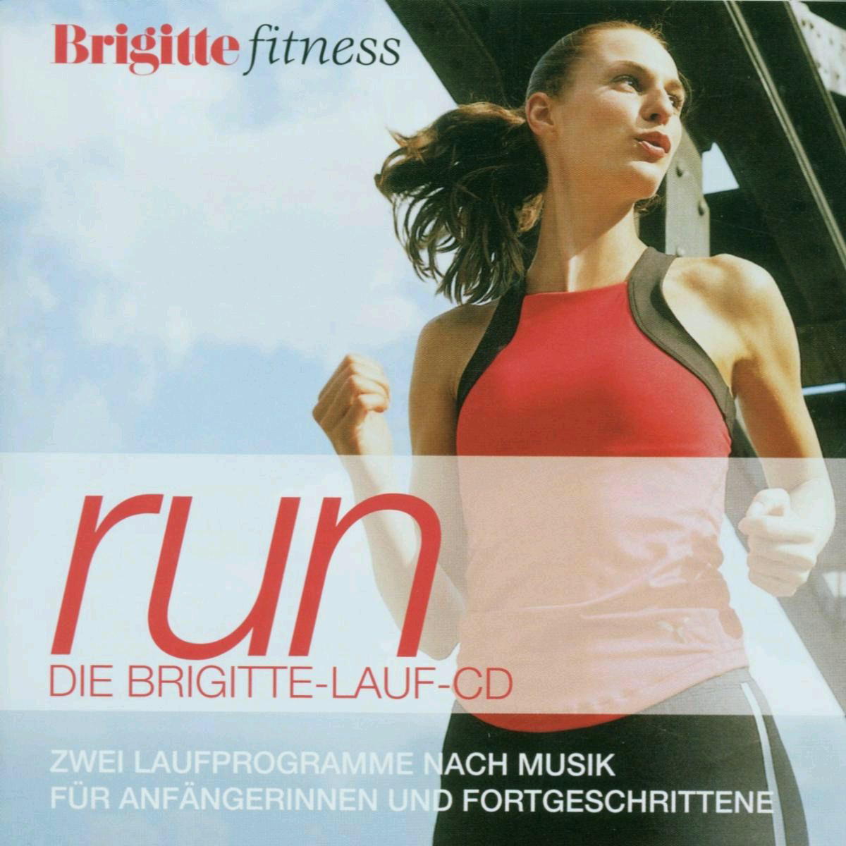 Diverse – Brigitte Fitness - Run: Die Brigitte-Lauf-CD