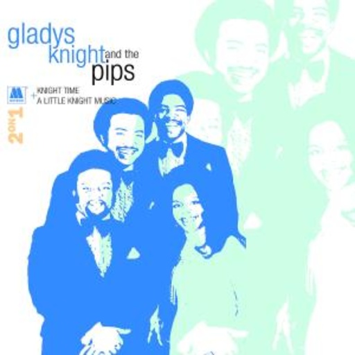 Gladys Knight & The Pips – Knight Time/A Little Knight Music