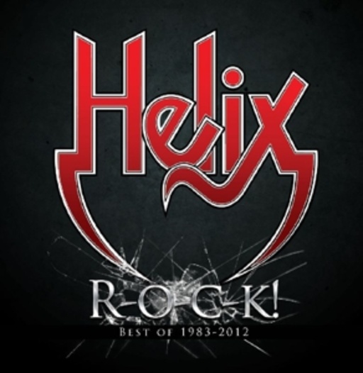 Helix – R-O-C-K! - Best Of 1983-2012