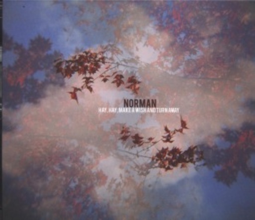 Norman – Hay, Hay, Make A Wish And Turn Away