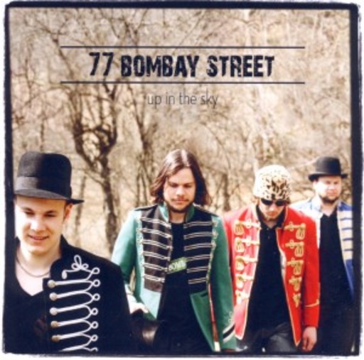 77 Bombay Street – Up In The Sky