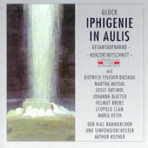 Arthur Rother/Dietrich Fischer-Dieskau/Martha Musial/... – Iphigenie in Aulis (deutsche GA 1951)