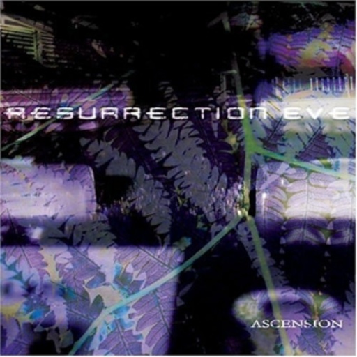 Resurrection Eve – Ascension