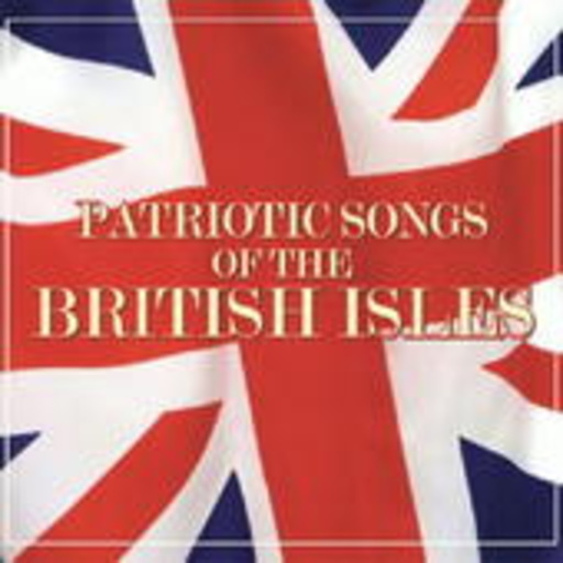 Diverse – Patriotic Songs Of The British Isles