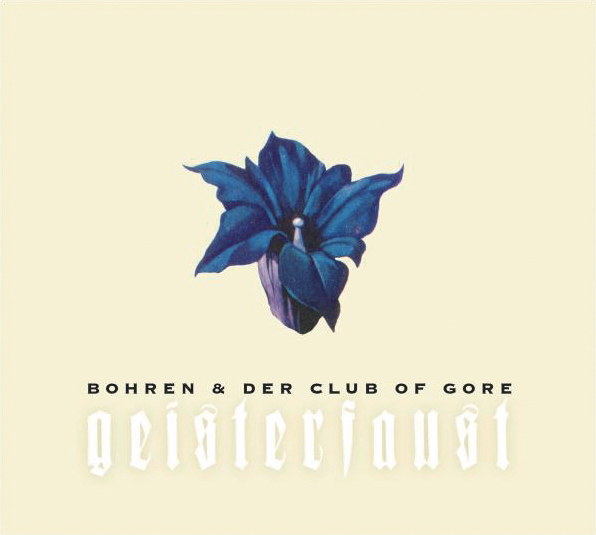 Bohren & Der Club Of Gore – Geisterfaust