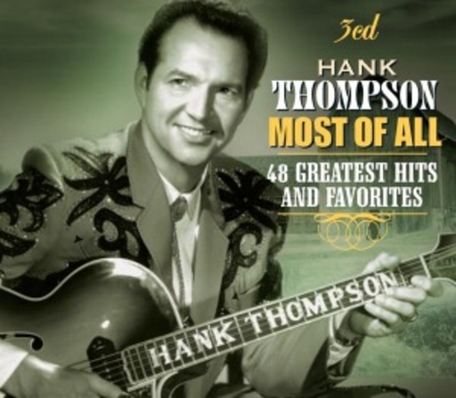 Hank Thompson – Most Of All