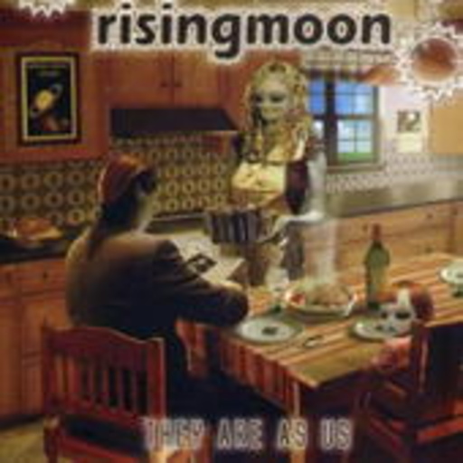 Rising Moon – They Are As Us