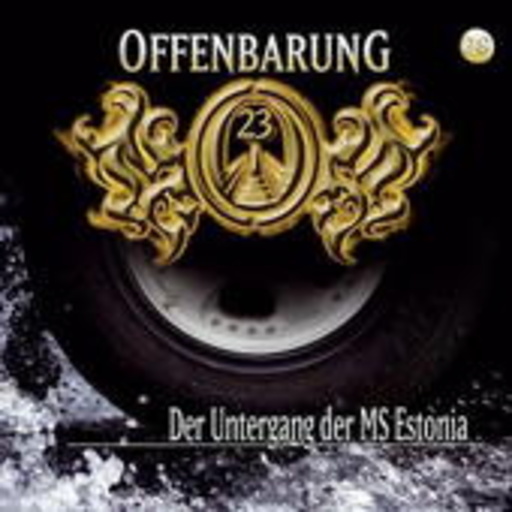 Diverse – Offenbarung 23 - Folge 28: Der Untergang der MS Estonia