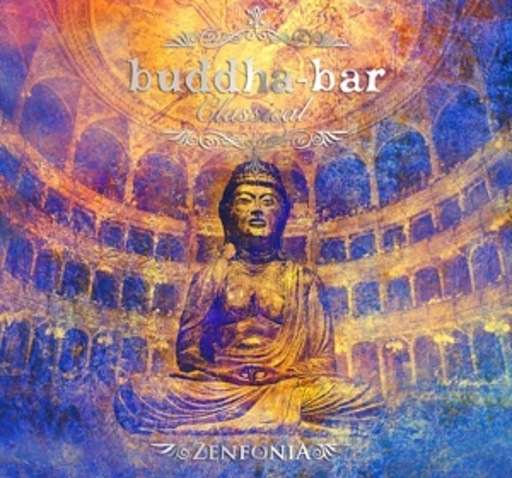 Diverse – Buddha Bar Classical-Zenfonia