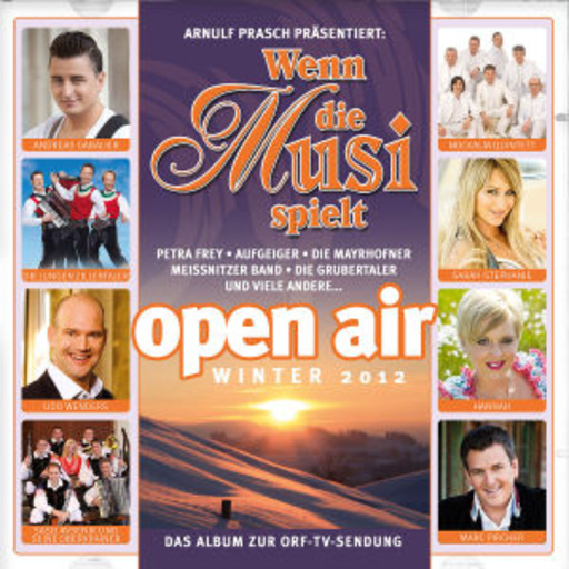 Diverse – Wenn die Musi spielt - Winter Open Air 2012