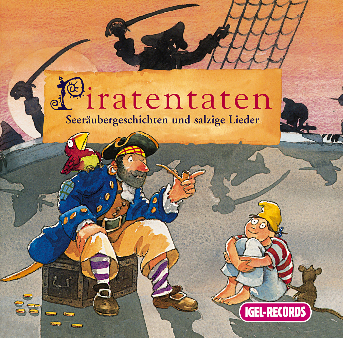 Sally Grindley – Piratentaten - Seeräubergeschichten und salzige Lieder