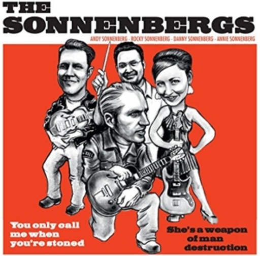 The Sonnenbergs – You Only Call Me When You're Stoned