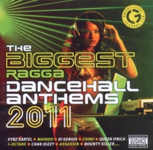 Diverse – Biggest Ragga Dancehall Anthems 2011