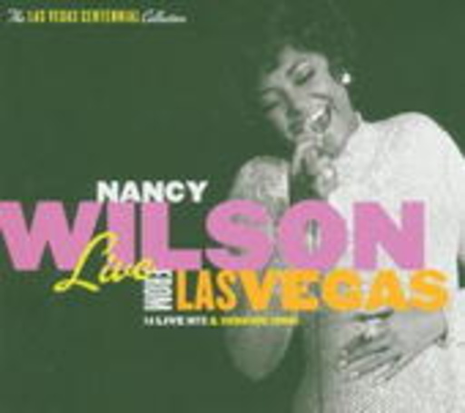 Nancy Wilson – Live From Las Vegas