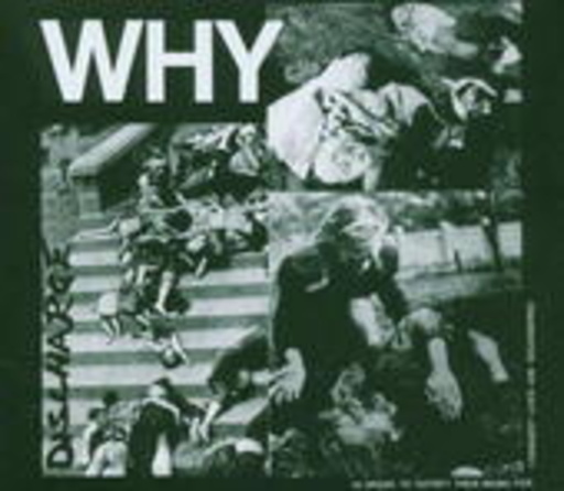 Discharge – Why