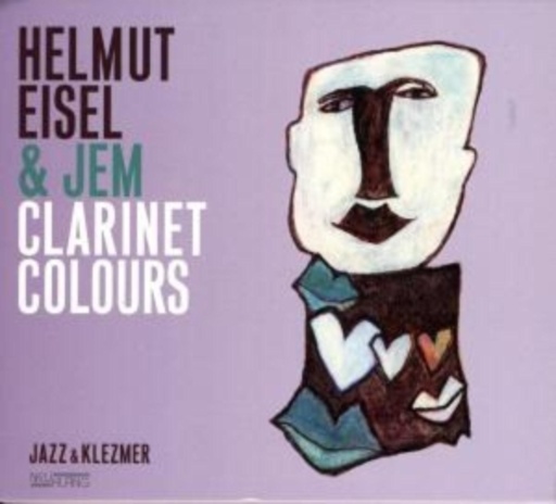 Helmut Eisel & JEM – Clarinet Colours