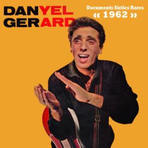 Danyel Gerard – Rare Sixties Documents/1962