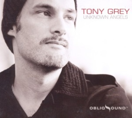 Tony Grey – Unknown Angels