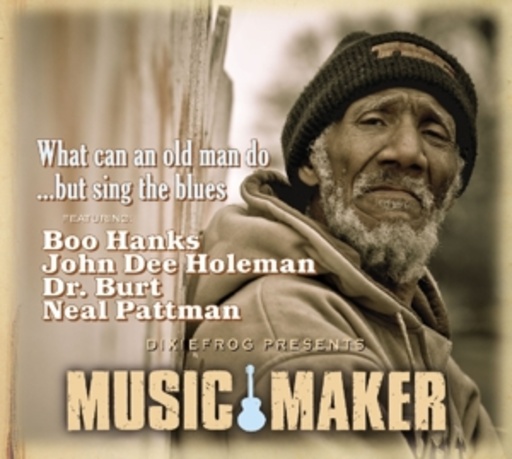 Music Maker - Relief Foundation – What Can An Old Man Do ... But Sing The Blues