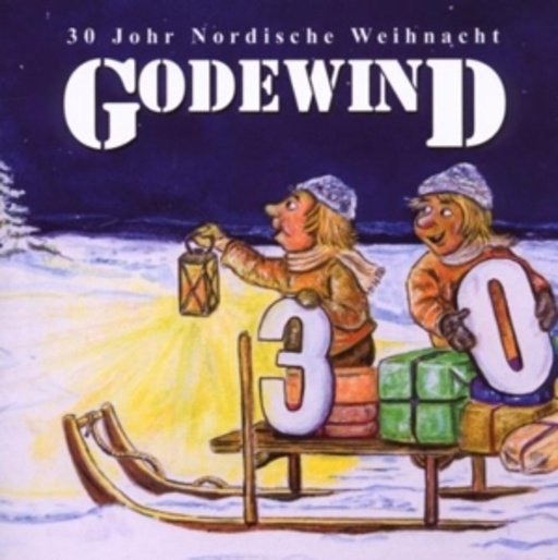 Godewind – 30 Johr Nordische Weihnacht