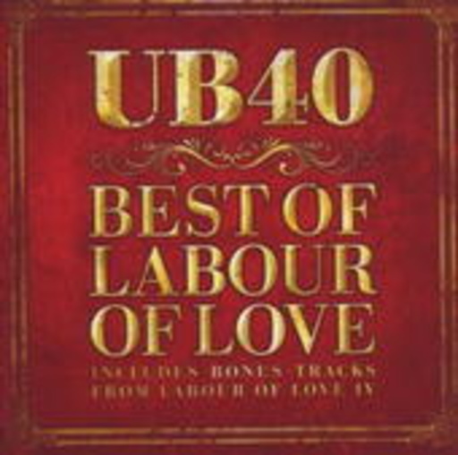 UB 40 – Best Of Labour Of Love