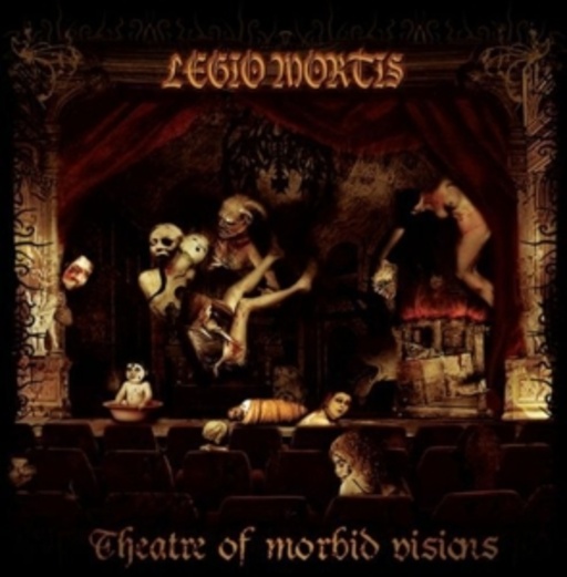 Legio Mortis – Theatre Of Morbid Vision
