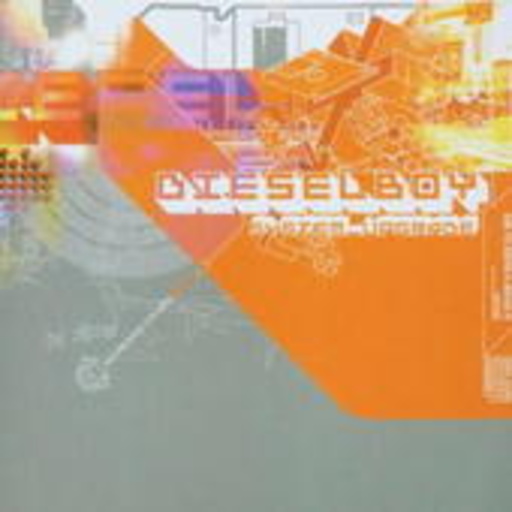 Dieselboy – System Upgrade